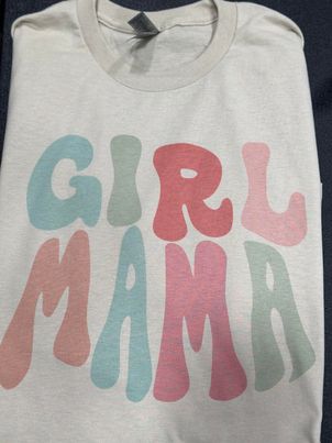 Girl Mama T-Shirt